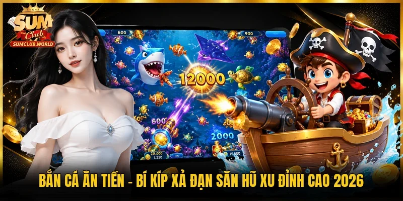 bắn cá ăn tiền