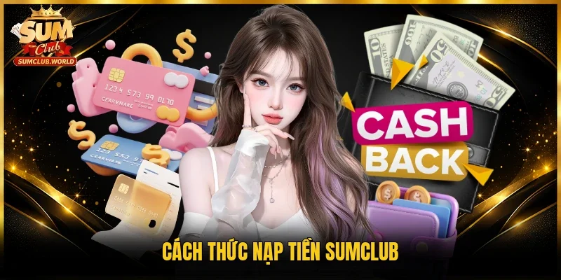 Cách thức nạp tiền Sumclub