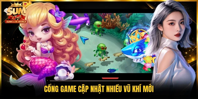 Cổng game cập nhật nhiều vũ khí mới