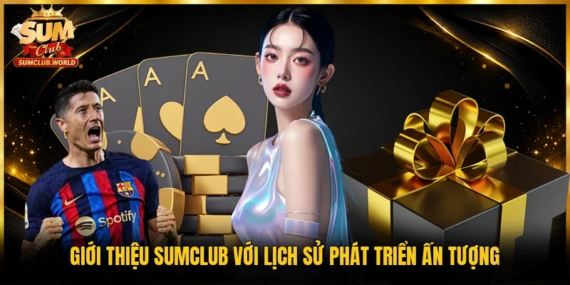 Giới thiệu Sumclub với lịch sử phát triển ấn tượng