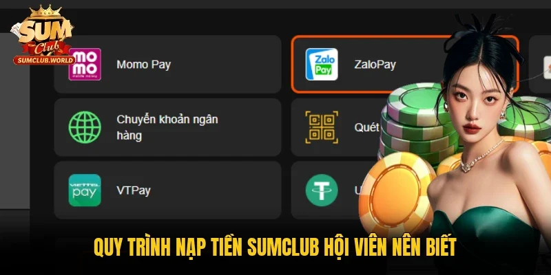 Quy trình nạp tiền Sumclub hội viên nên biết